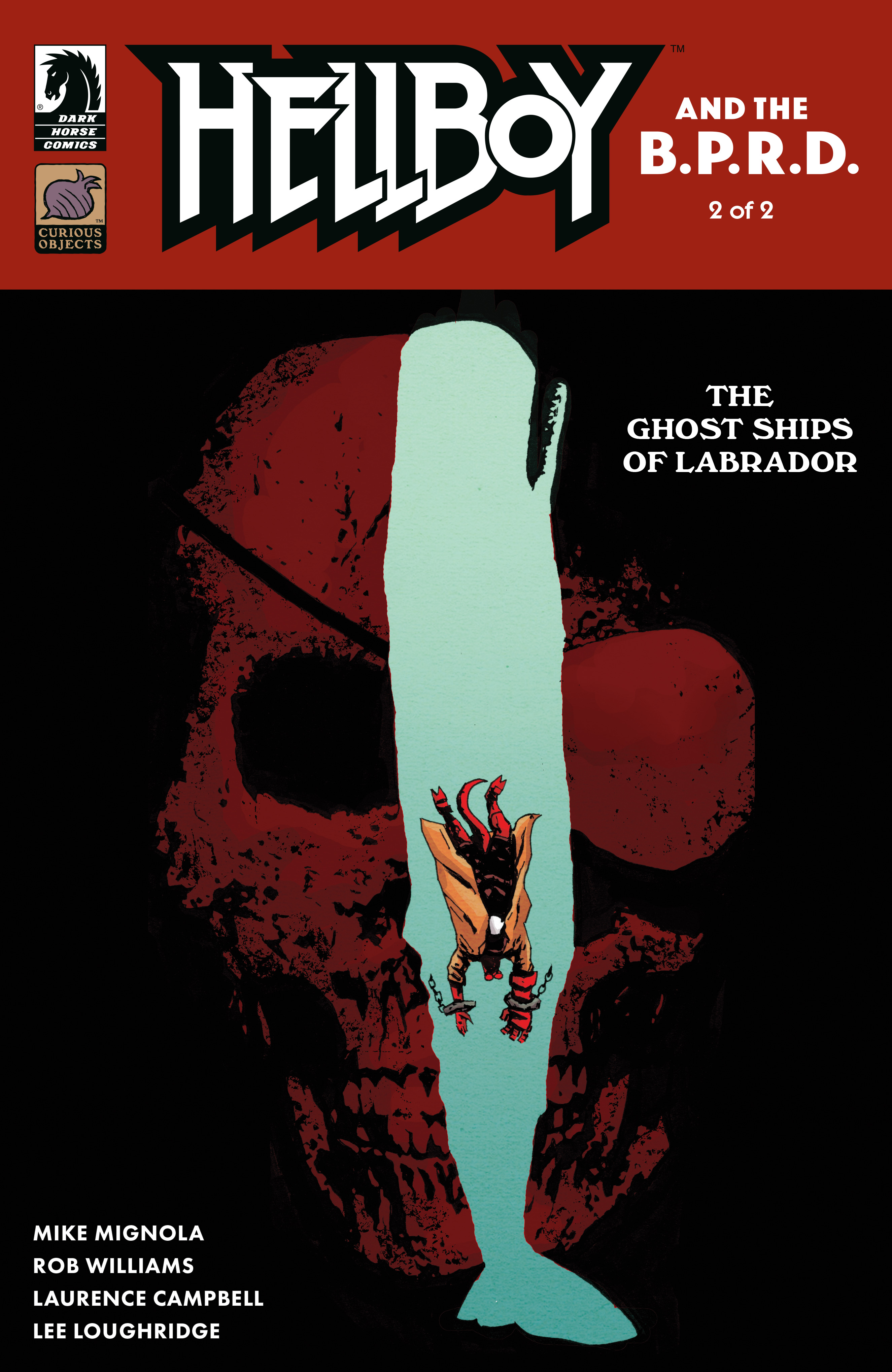 HELLBOY AND THE B.P.R.D. THE GHOST SHIPS OF LABRADOR #02 HELLBOY AND THE B.P.R.D. THE GHOST SHIPS OF LABRADOR #02