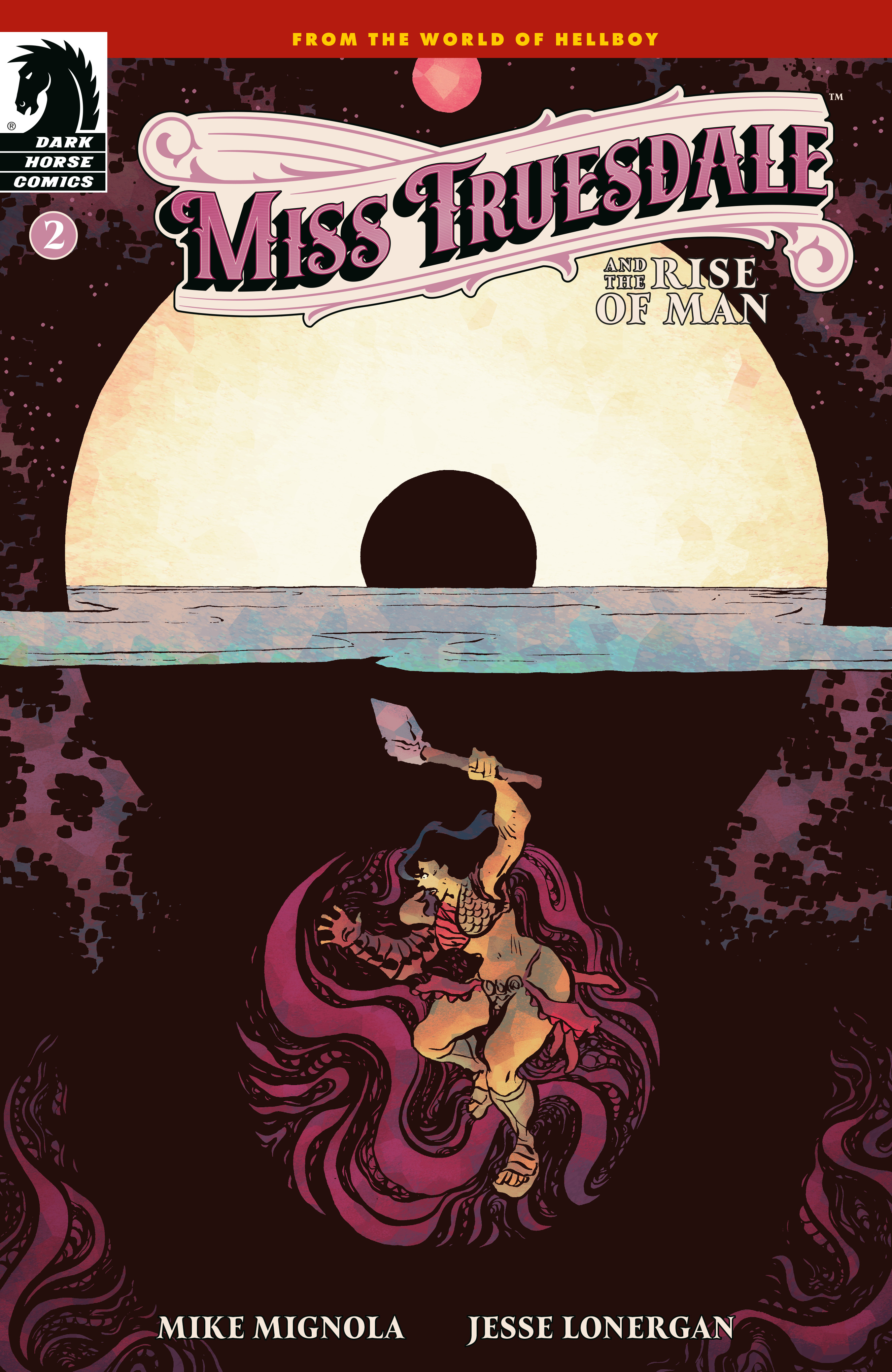 MISS TRUESDALE AND THE RISE OF MAN #02 MISS TRUESDALE AND THE RISE OF MAN #02
