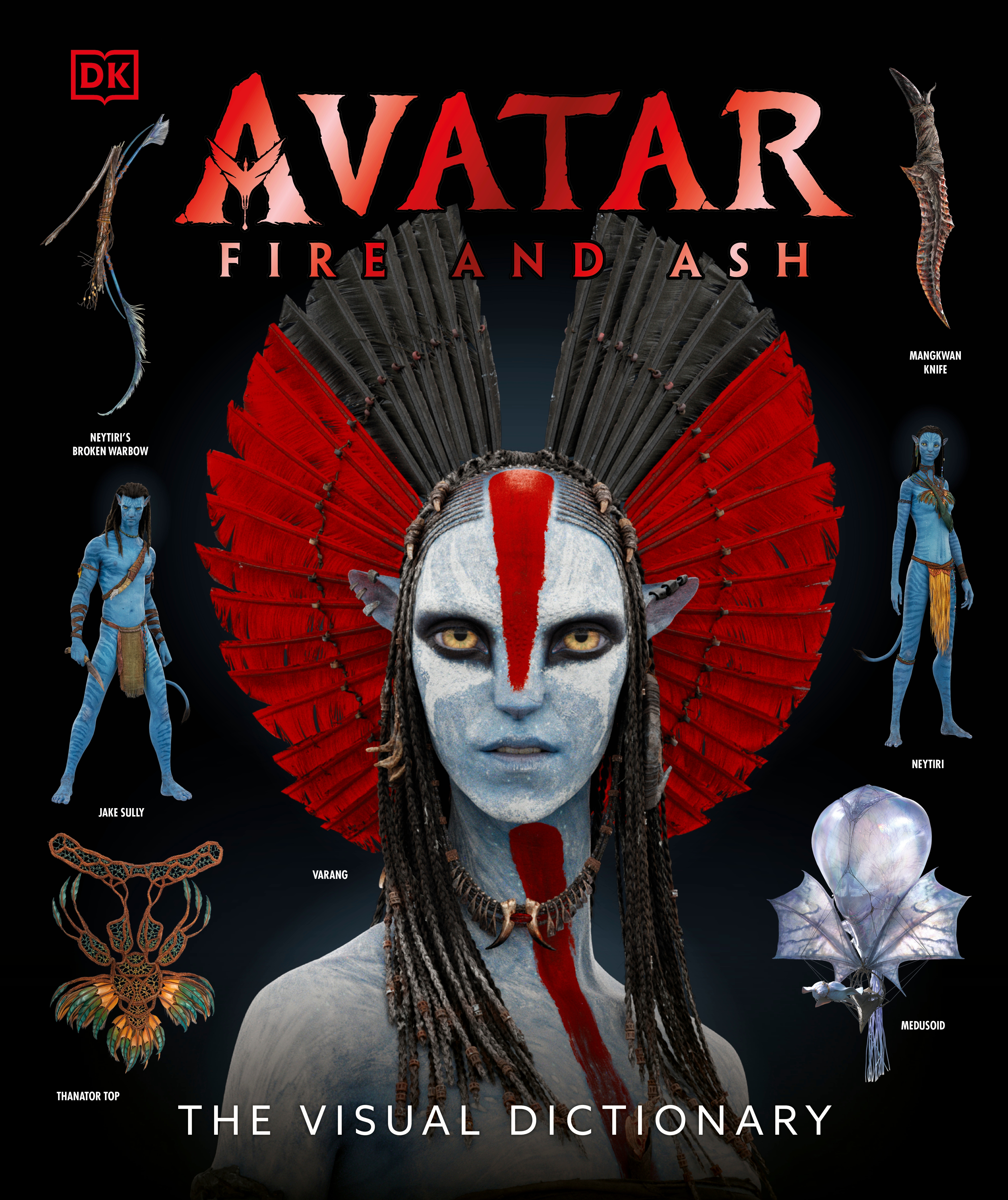 AVATAR FIRE AND ASH THE VISUAL DICTIONARY HC AVATAR FIRE AND ASH THE VISUAL DICTIONARY HC