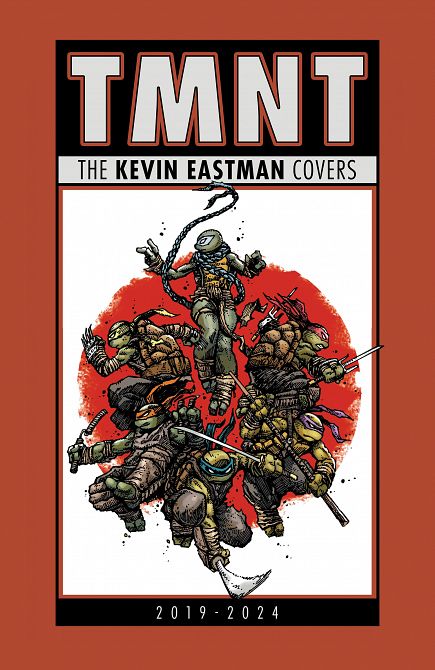 TEENAGE MUTANT NINJA TURTLES THE KEVIN EASTMAN COVERS (2019-2024) HC TEENAGE MUTANT NINJA TURTLES THE KEVIN EASTMAN COVERS (2019-2024) HC