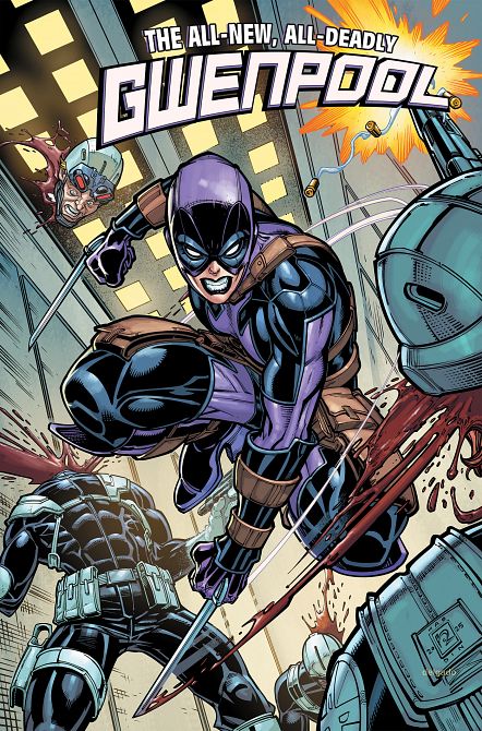 GWENPOOL ALL-NEW, ALL-DEADLY TP GWENPOOL ALL-NEW, ALL-DEADLY TP