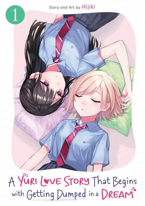 A YURI LOVE STORY THAT BEGINS WITH GETTING DUMPED IN A DREAM VOL. 01 TP A YURI LOVE STORY THAT BEGINS WITH GETTING DUMPED IN A DREAM VOL. 01 TP