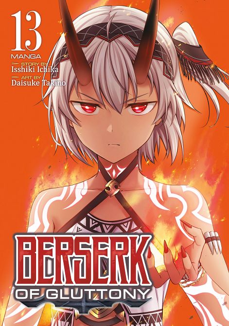BERSERK OF GLUTTONY (MANGA) VOL. 13 TP BERSERK OF GLUTTONY (MANGA) VOL. 13 TP