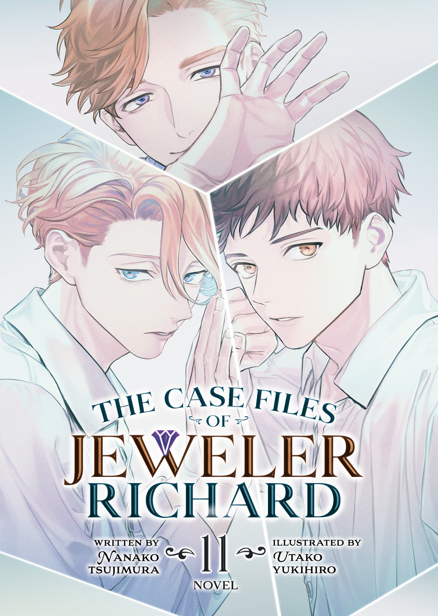 CASE FILES OF JEWELER RICHARD (LIGHT NOVEL) VOL. 11 TP CASE FILES OF JEWELER RICHARD (LIGHT NOVEL) VOL. 11 TP