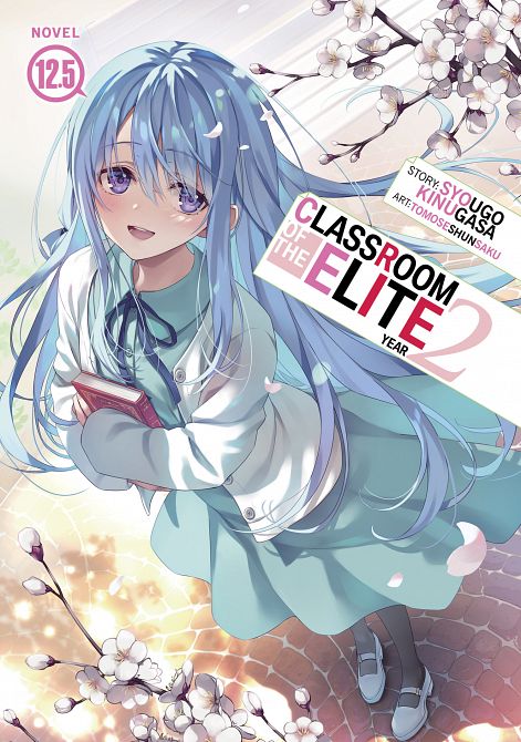 CLASSROOM OF THE ELITE YEAR 02 (LIGHT NOVEL) VOL. 12.05 TP CLASSROOM OF THE ELITE YEAR 02 (LIGHT NOVEL) VOL. 12.05 TP
