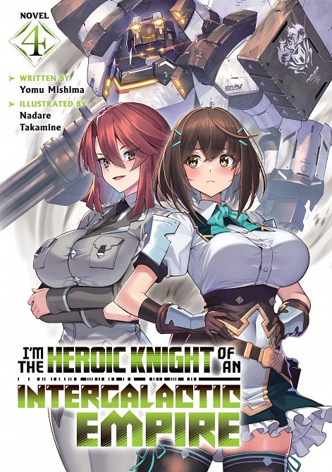 I'M THE HEROIC KNIGHT OF AN INTERGALACTIC EMPIRE! (LIGHT NOVEL) VOL. 04 TP I'M THE HEROIC KNIGHT OF AN INTERGALACTIC EMPIRE! (LIGHT NOVEL) VOL. 04 TP