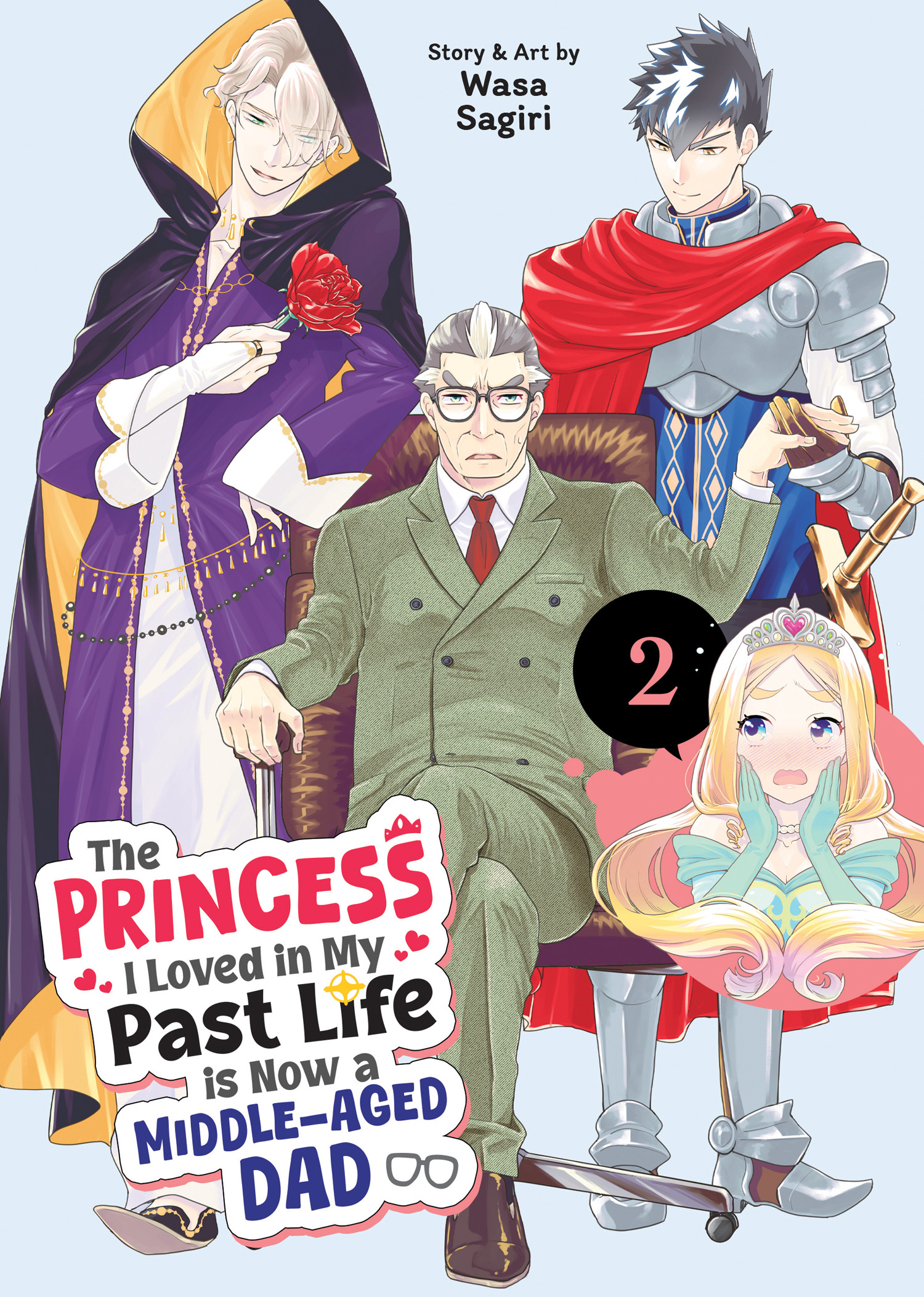 PRINCESS I LOVED IN MY PAST LIFE IS NOW A MIDDLE-AGED DAD VOL. 02 TP PRINCESS I LOVED IN MY PAST LIFE IS NOW A MIDDLE-AGED DAD VOL. 02 TP