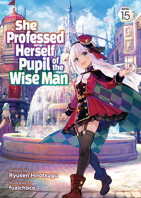 SHE PROFESSED HERSELF PUPIL OF THE WISE MAN (LIGHT NOVEL) VOL. 15 TP SHE PROFESSED HERSELF PUPIL OF THE WISE MAN (LIGHT NOVEL) VOL. 15 TP