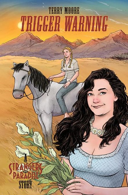 TRIGGER WARNING A STRANGERS IN PARADISE STORY (ONE SHOT) #1 TRIGGER WARNING A STRANGERS IN PARADISE STORY (ONE SHOT) #1