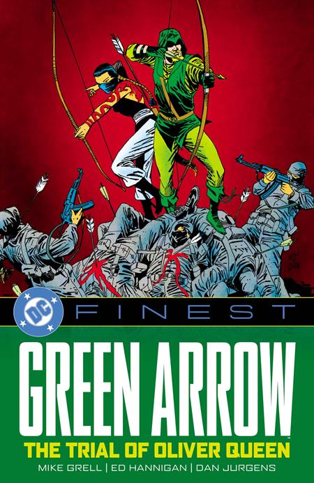 DC FINEST GREEN ARROW THE TRIAL OF OLIVER QUEEN TP DC FINEST GREEN ARROW THE TRIAL OF OLIVER QUEEN TP