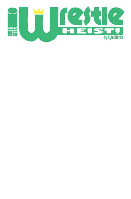 WRESTLE HEIST #1 WRESTLE HEIST #1