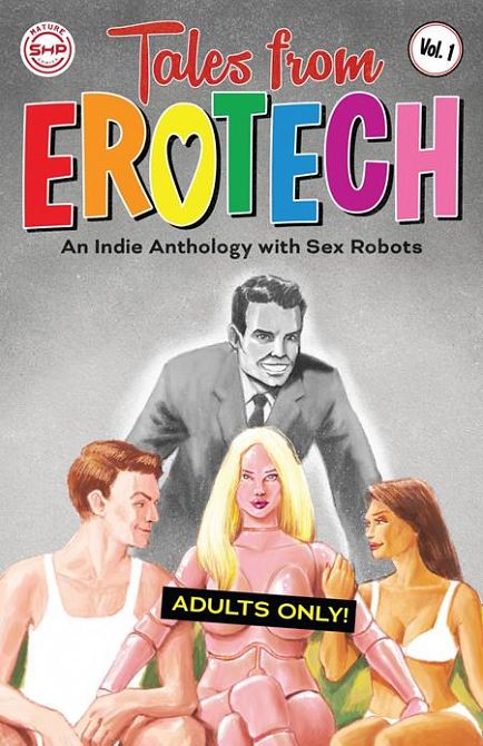 TALES FROM EROTECH TP VOL 01 TALES FROM EROTECH TP VOL 01
