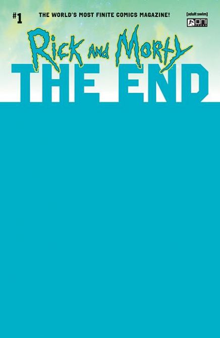 RICK AND MORTY THE END #1 RICK AND MORTY THE END #1