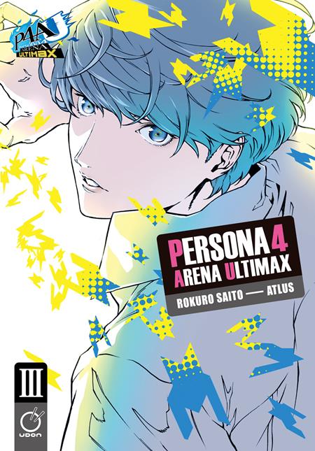 PERSONA 04 ARENA ULTIMAX TP VOL 03 (OF 4) Previously Offered Thru Diamond PERSONA 04 ARENA ULTIMAX TP VOL 03 (OF 4) Previously Offered Thru Diamond
