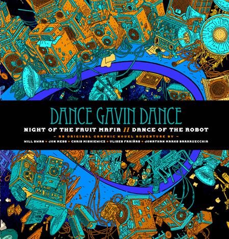 DANCE GAVIN DANCE NIGHT OF THE FRUIT MAFIA-DANCE OF THE ROBOT HC DANCE GAVIN DANCE NIGHT OF THE FRUIT MAFIA-DANCE OF THE ROBOT HC