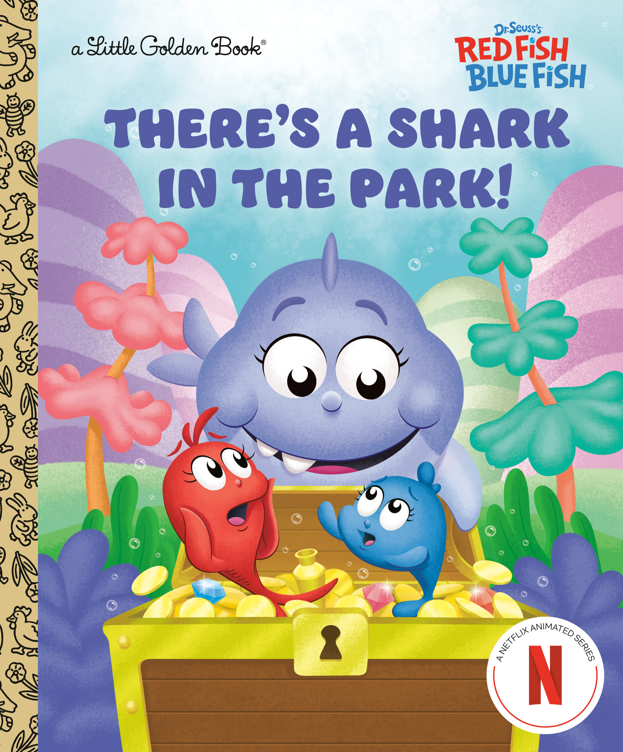 THERE'S A SHARK IN THE PARK! (DR. SEUSS'S RED FISH, BLUE FISH) HC