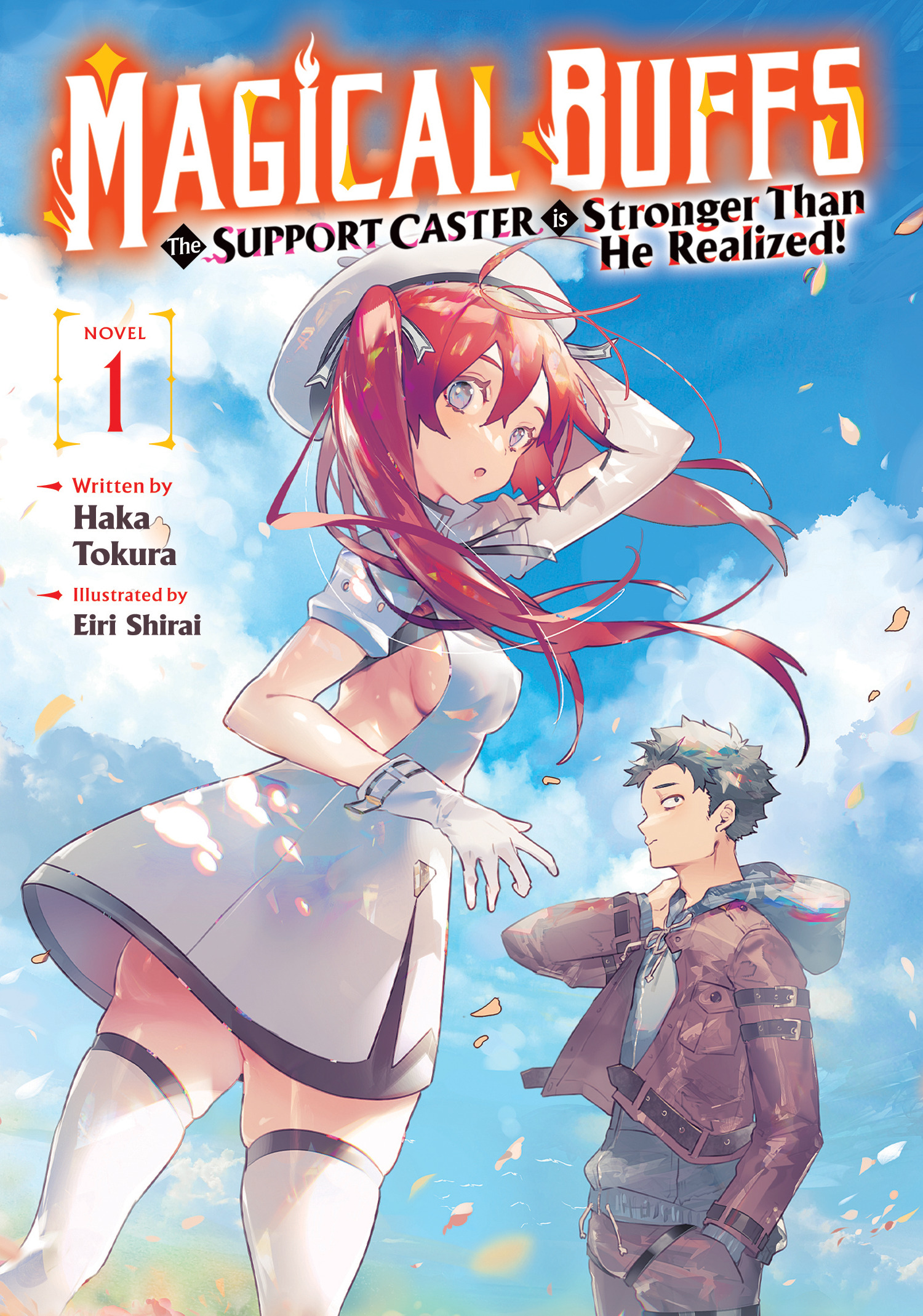 MAGICAL BUFFS THE SUPPORT CASTER IS STRONGER THAN HE REALIZED! (LIGHT NOVEL) VOL. 01 TP