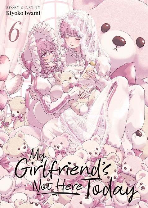 MY GIRLFRIEND'S NOT HERE TODAY VOL. 06 TP