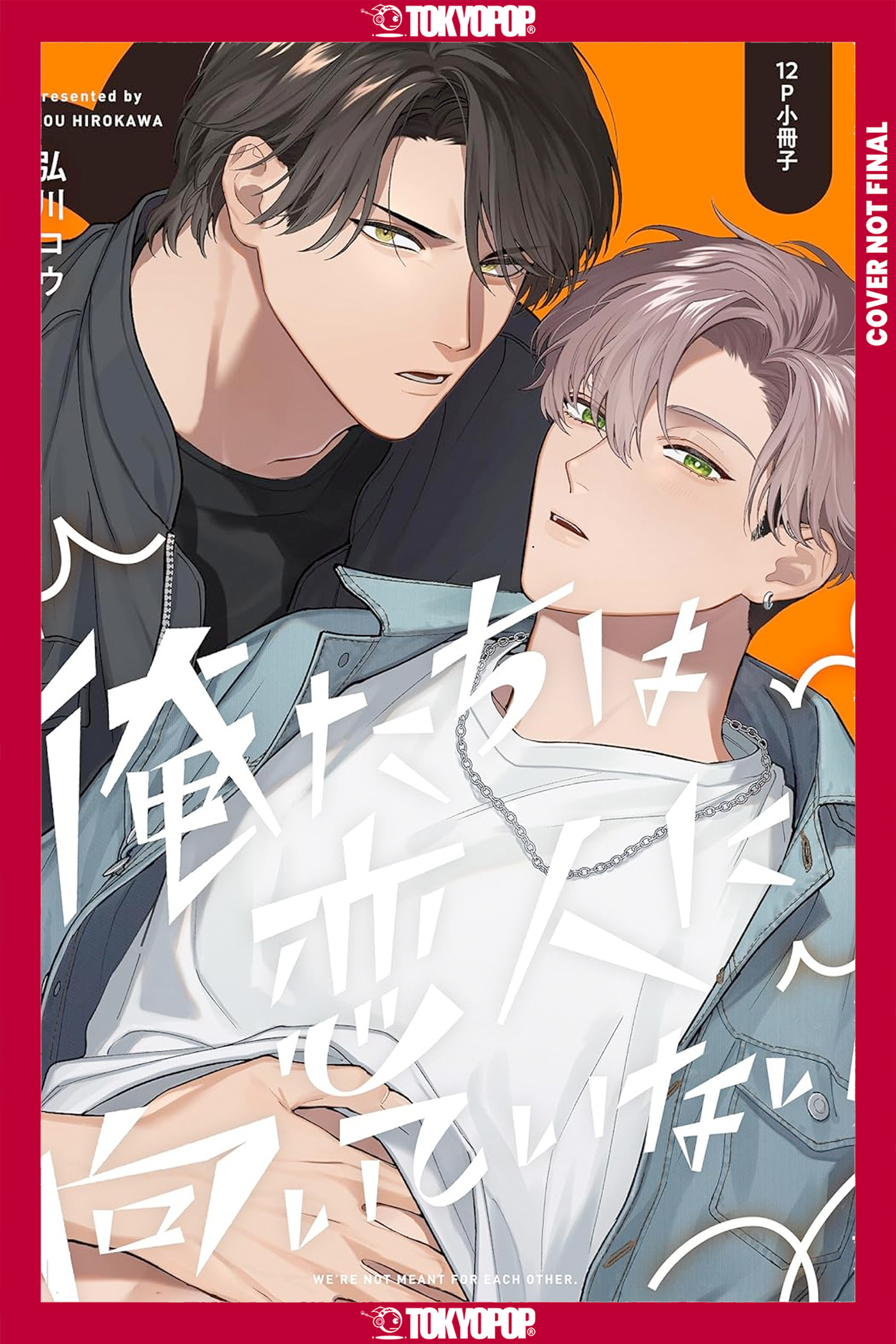 WE'RE NOT CUT OUT TO BE LOVERS, VOLUME 02 TP