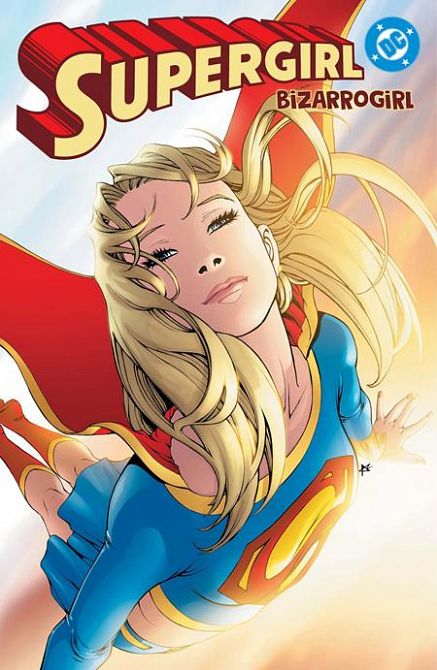 SUPERGIRL BIZARROGIRL TP (2026 EDITION)