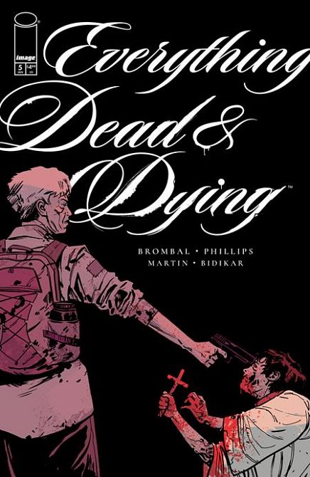 EVERYTHING DEAD & DYING #5