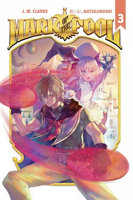 MARK OF THE FOOL LIGHT NOVEL VOL 03 #3