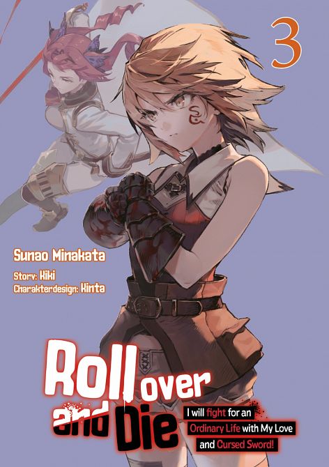 ROLL OVER AND DIE: I WILL FIGHT FOR AN ORDINARY LIFE WITH MY LOVE AND CURSED SWORD #3