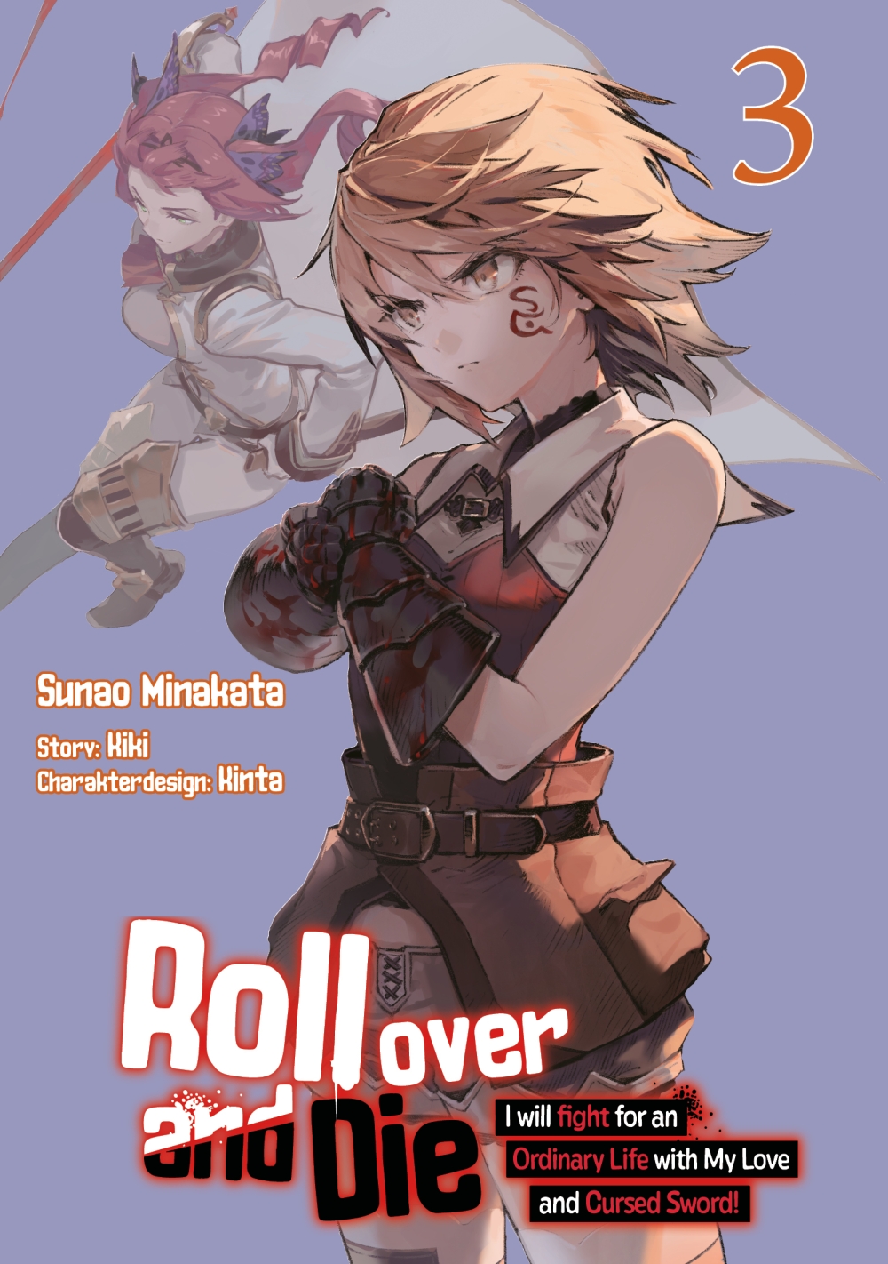 ROLL OVER AND DIE: I WILL FIGHT FOR AN ORDINARY LIFE WITH MY LOVE AND CURSED SWORD #3