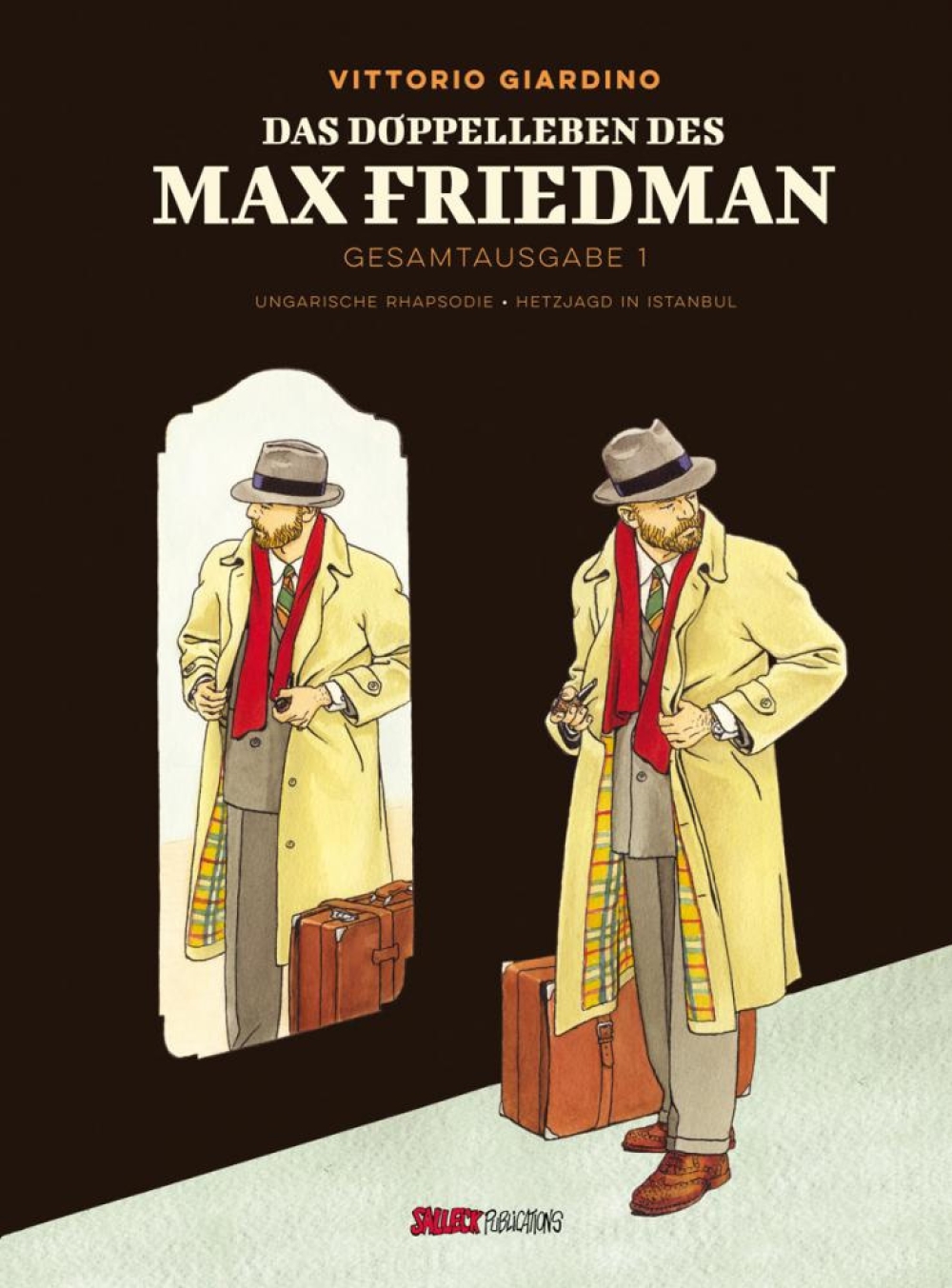 MAX FRIEDMAN GESAMTAUSGABE : DAS DOPPELLEBEN DES MAX FRIEDMAN #1
