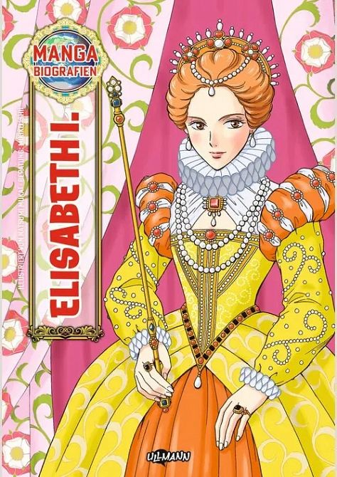 MANGA BIOGRAFIEN: ELISABETH I.