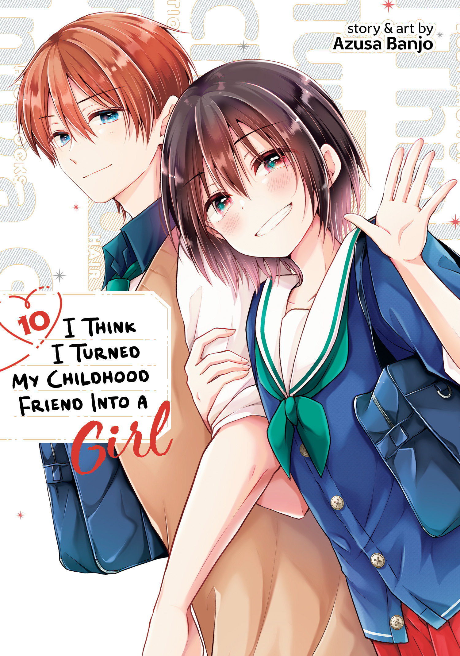 I THINK I TURNED MY CHILDHOOD FRIEND INTO A GIRL VOL. 10 TP #10