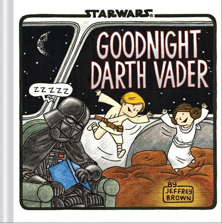 STAR WARS GOODNIGHT DARTH VADER HC Previously Offered thru Other Distributors