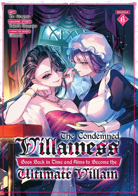 CONDEMNED VILLAINESS GOES BACK IN TIME AND AIMS TO BECOME THE ULTIMATE VILLAIN (MANGA) VOL. 06 TP