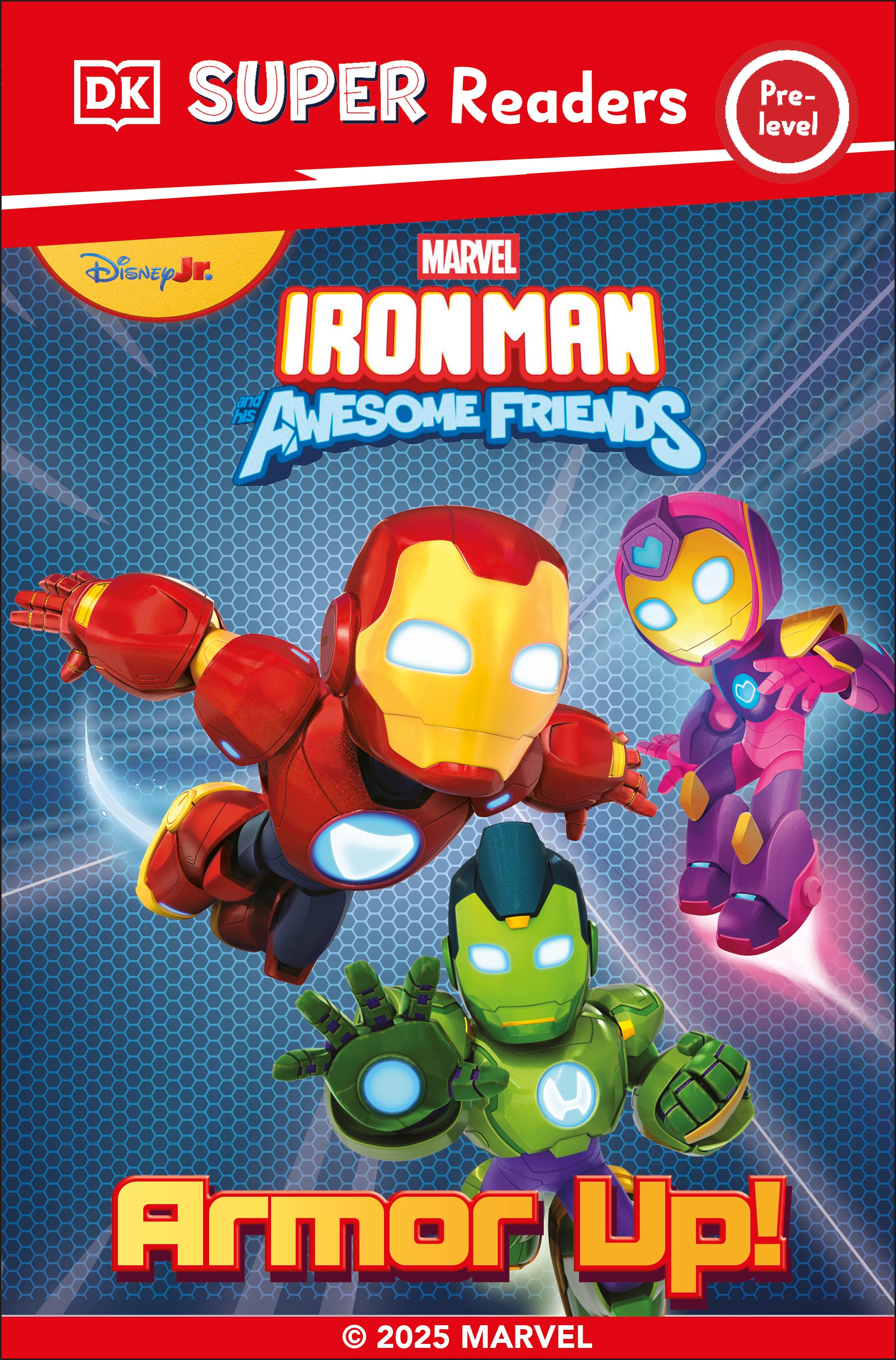 DK SUPER READER PRE-LEVEL IRON MAN AND HIS AWESOME FRIENDS ARMOR UP! TP