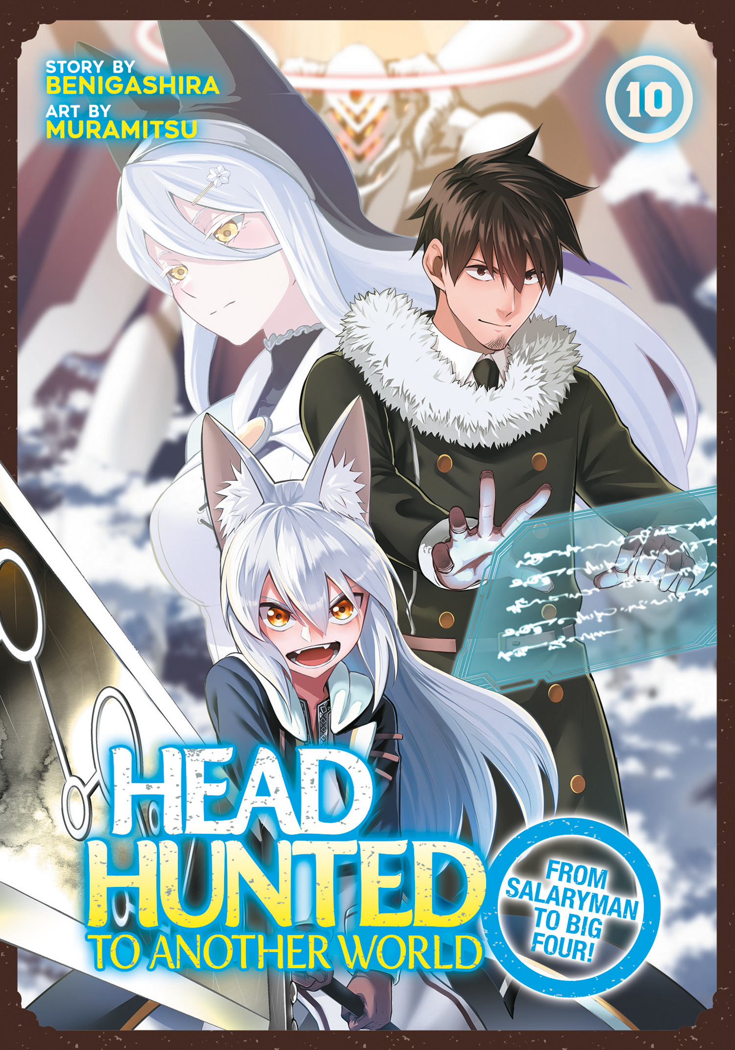 HEADHUNTED TO ANOTHER WORLD FROM SALARYMAN TO BIG FOUR! VOL. 10 TP