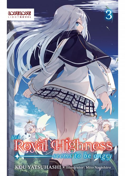 HER ROYAL HIGHNESS SEEMS TO BE ANGRY, VOLUME 03 (LIGHT NOVEL) TP