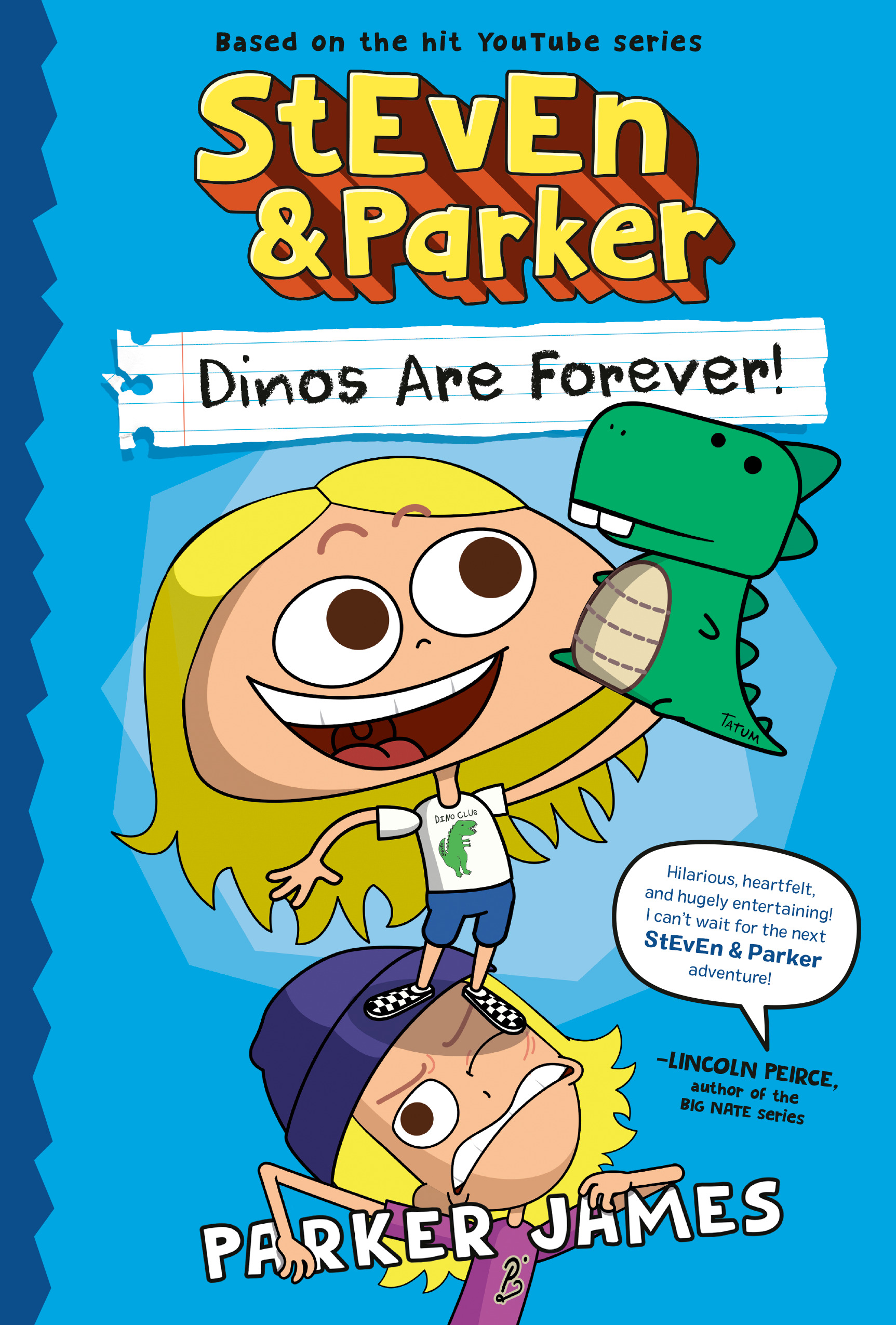STEVEN AND PARKER DINOS ARE FOREVER! TP