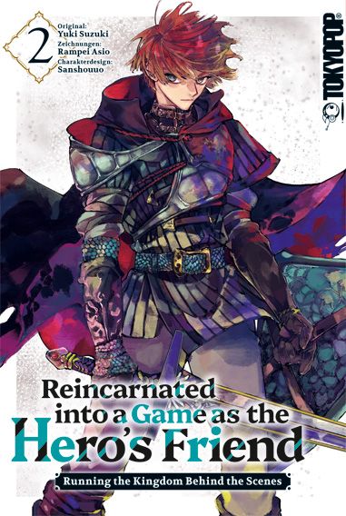 REINCARNATED INTO A GAME AS THE HERO’S FRIEND - RUNNING THE KINGDOM BEHIND THE SCENES