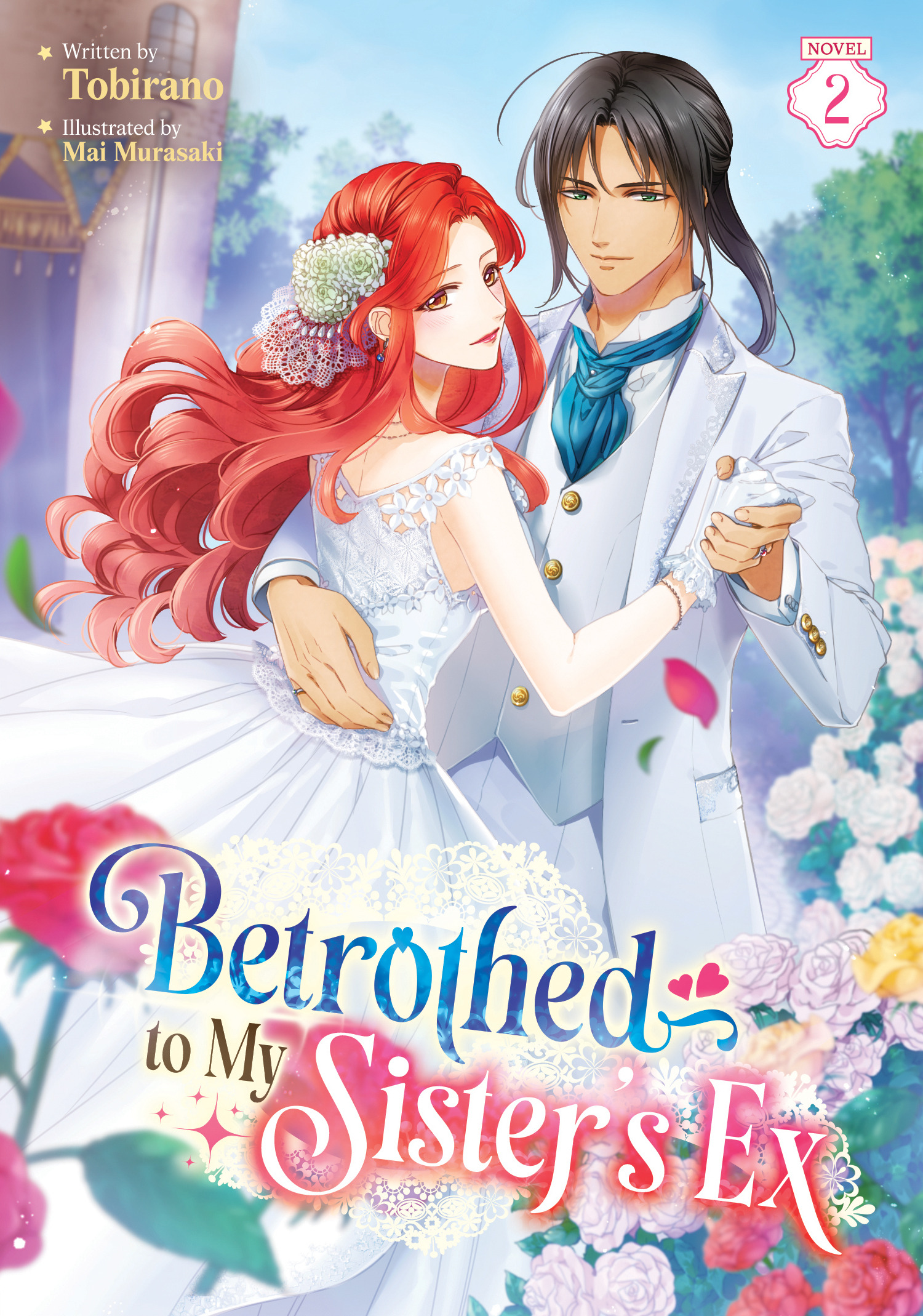 BETROTHED TO MY SISTER'S EX (LIGHT NOVEL) VOL. 02 TP