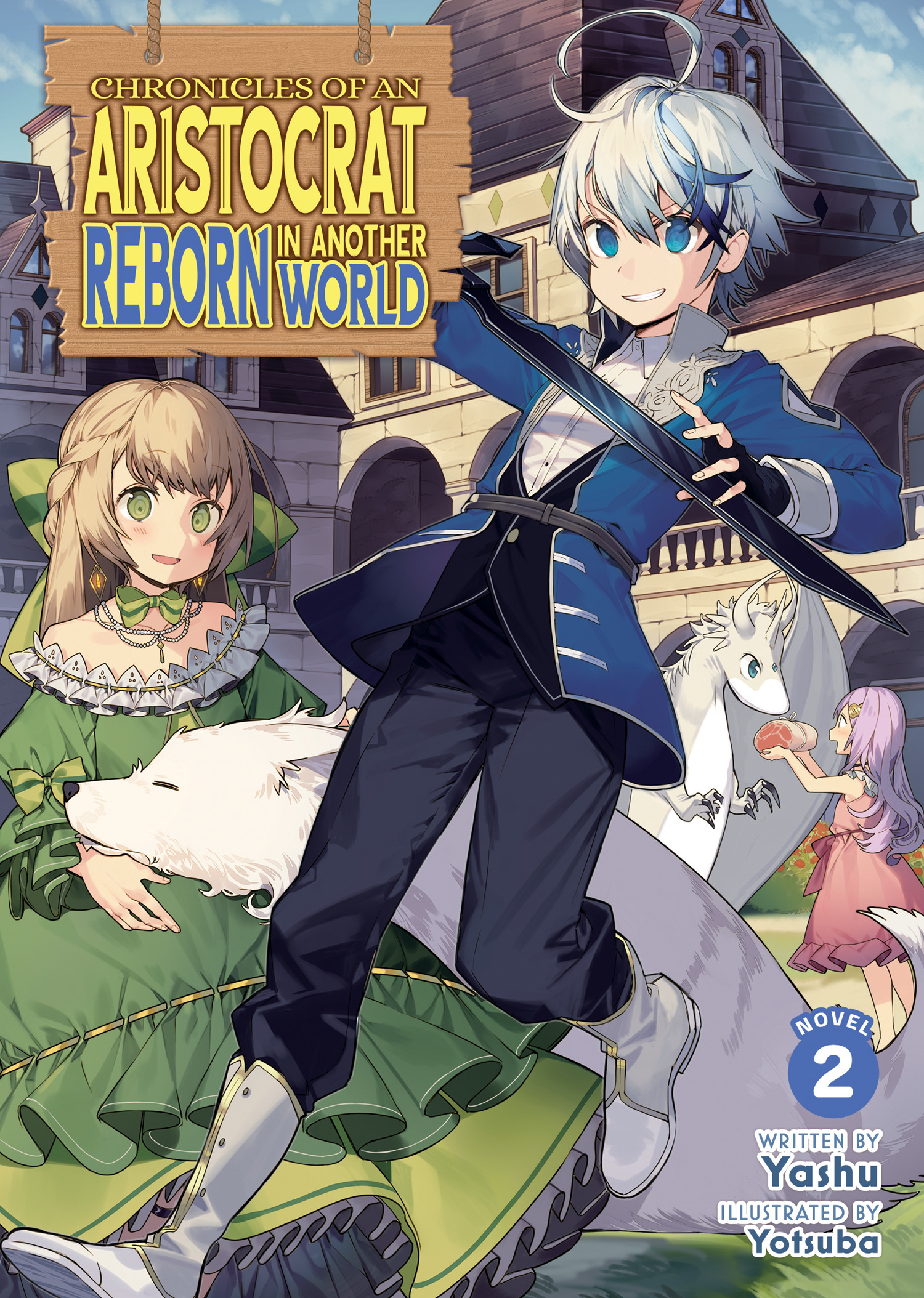 CHRONICLES OF AN ARISTOCRAT REBORN IN ANOTHER WORLD (LIGHT NOVEL) VOL. 02 TP