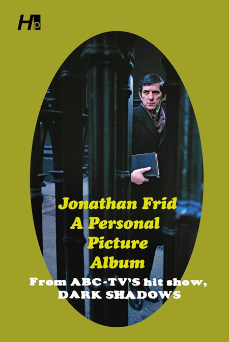 JONATHAN FRID A PERSONAL PICTURE ALBUM TP FROM ABC TVS HIT SHOW DARK SHADOWS