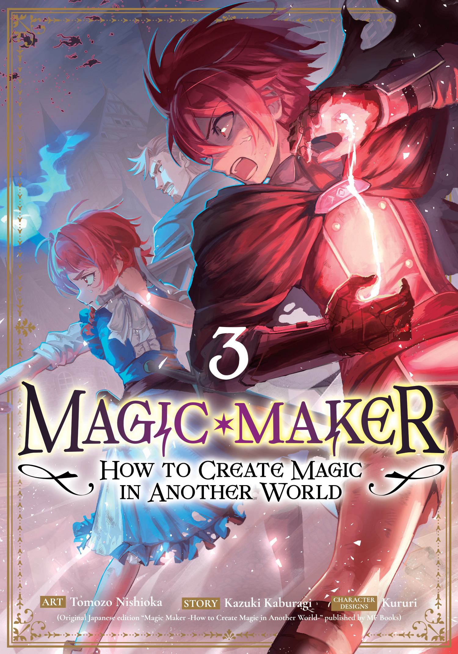 MAGIC MAKER HOW TO CREATE MAGIC IN ANOTHER WORLD (MANGA) VOL. 03 TP