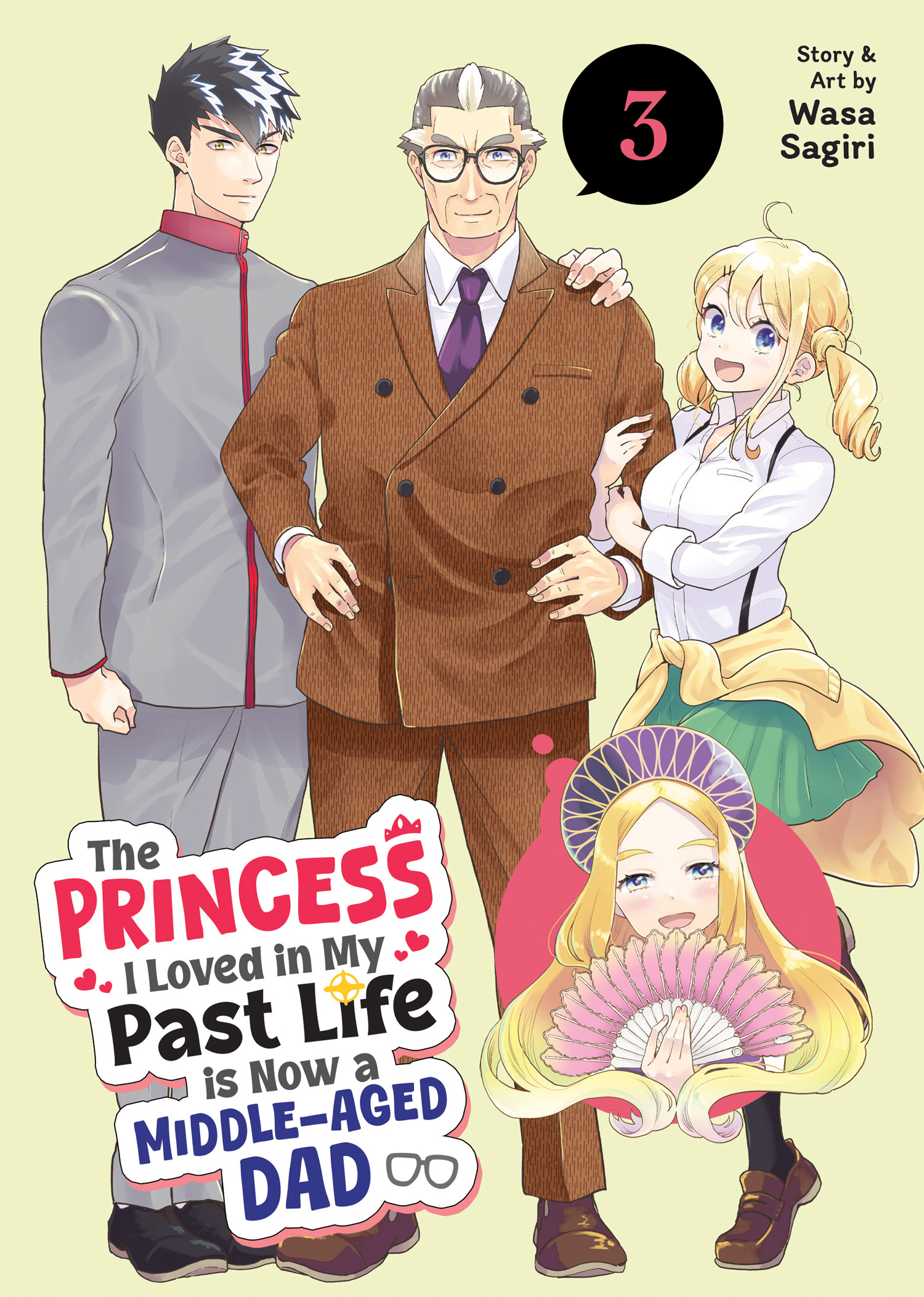 PRINCESS I LOVED IN MY PAST LIFE IS NOW A MIDDLE-AGED DAD VOL. 03 TP