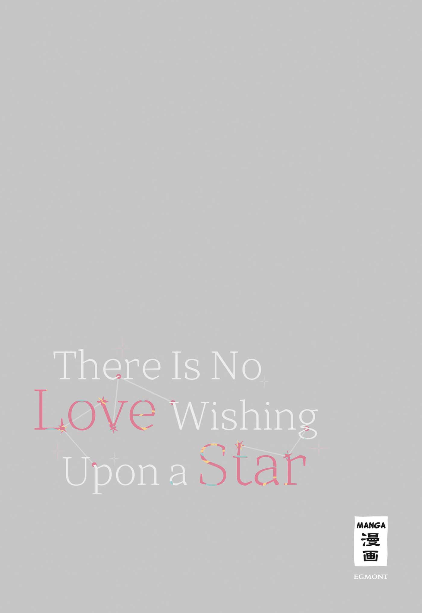 THERE IS NO LOVE WISHING UPON A STAR #05