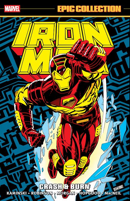 IRON MAN EPIC COLLECTION CRASH & BURN TP
