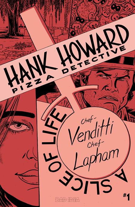 HANK HOWARD PIZZA DETECTIVE A SLICE OF LIFE #1