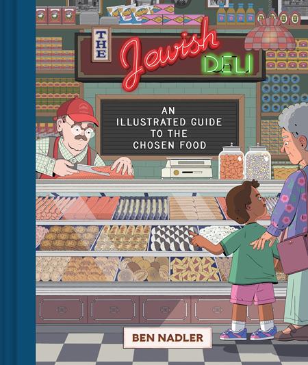 JEWISH DELI AN ILLUSTRATED GUIDE TO THE CHOSEN FOOD HC