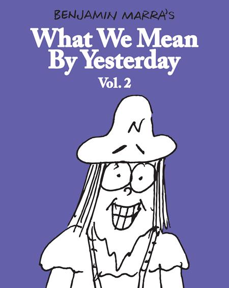 WHAT WE MEAN BY YESTERDAY TP VOL 02