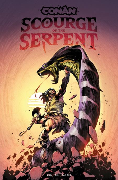 CONAN THE BARBARIAN SCOURGE OF THE SERPENT TP VOL 01 REGULAR EDITION ROBERTO DE LA TORRE