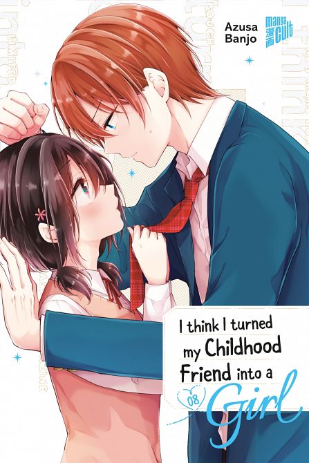 I THINK I TURNED MY CHILDHOOD FRIEND INTO A GIRL #08